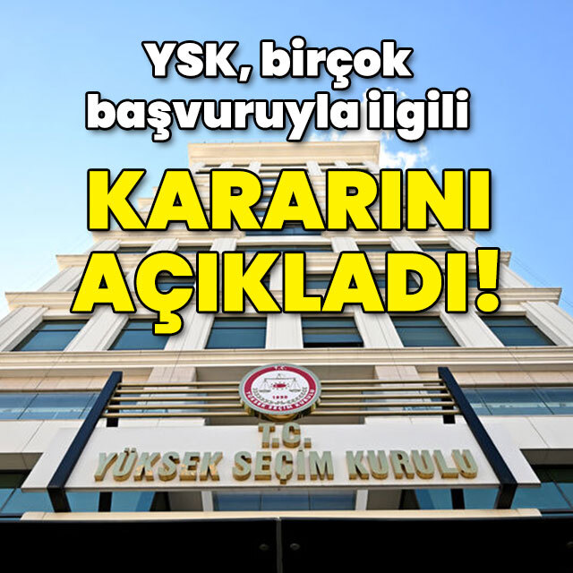 YSK'dan, iptal, yeniden sayım ve red başvurularına yanıt!