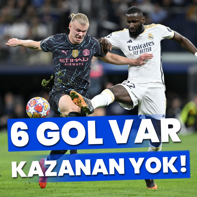 6 gol var, kazanan yok!