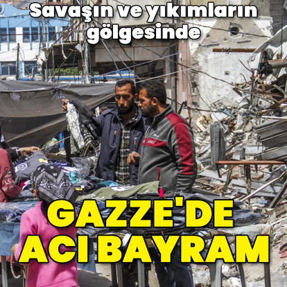Savaşın gölgesinde Gazze'de acı bayram