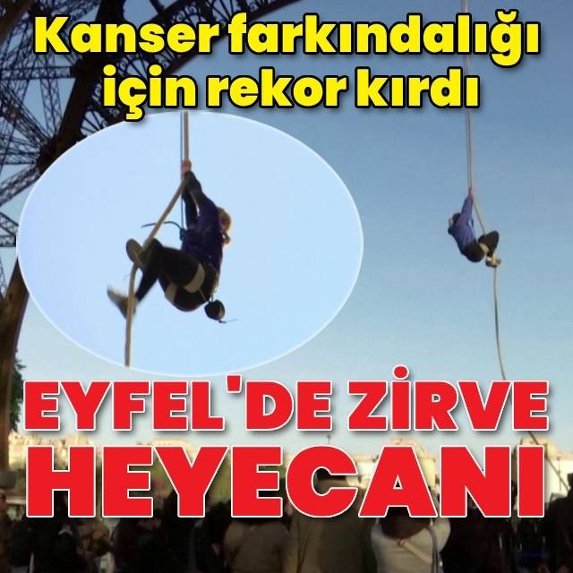 Eyfel Kulesi'nde iple tırmanma rekoru