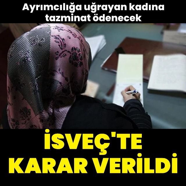 İsveç'te başörtülü kadına tazminat ödenecek