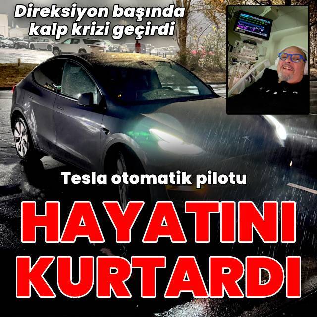 Tesla otomatik pilotu hayat kurtardı
