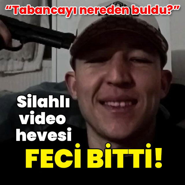 Tabancalı video hevesi ölümle bitti!