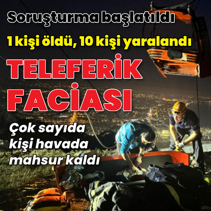 Teleferik faciası: Ölü ve yaralılar var