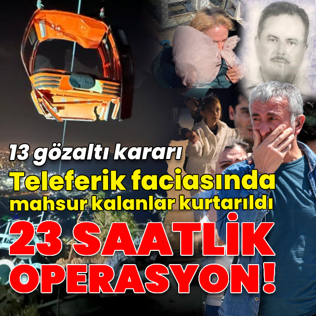 1 kişinin öldüğü teleferik faciasında herkes kurtarıldı