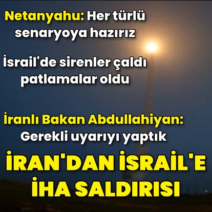 İran, İsrail'e saldırdı
