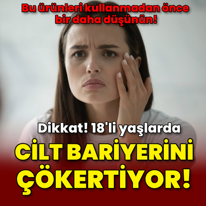 Aşırı makyaj ve kozmetik cilt bariyerini 18'li yaşlarda çökertiyor