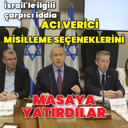  İsrail, İran'a ne yanıt verecek?