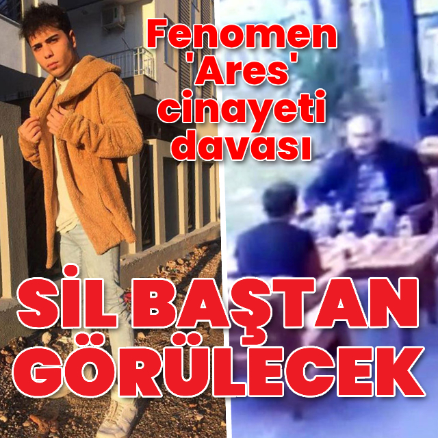 Fenomen Ares cinayeti davası sil baştan görülecek