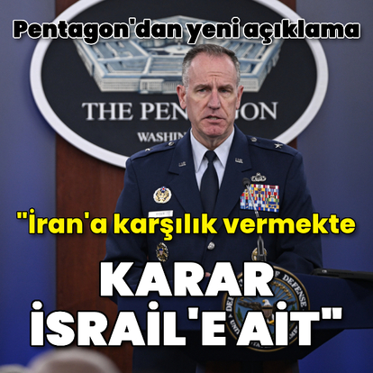 Pentagon: Karar İsrail'e ait