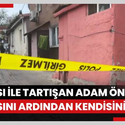 Çatalca’da karısı ile tartışan adam önce karısını ardından kendisini vurdu