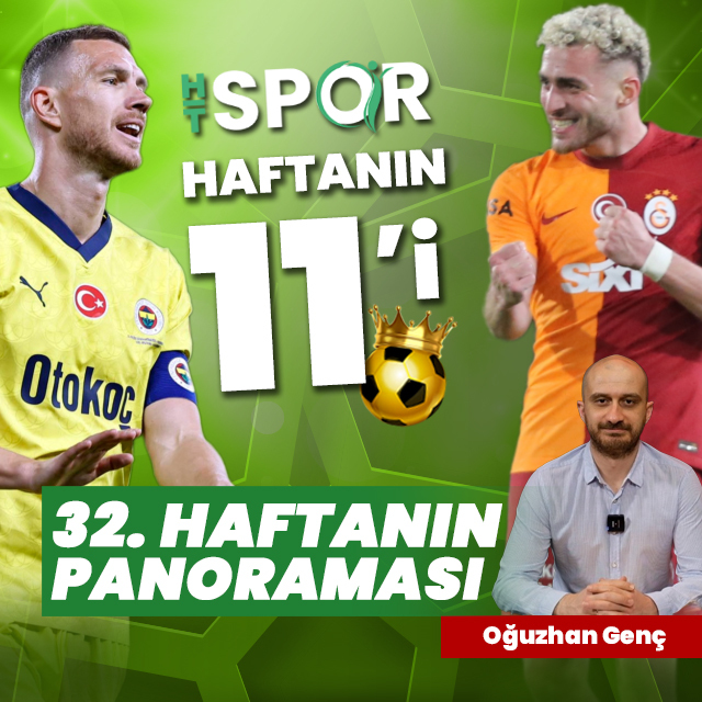 Süper Lig'de 32. haftanın panoraması