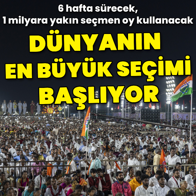 "Dünyanın en büyük seçimi" yarın başlıyor