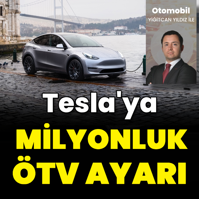 Tesla'ya milyonluk ÖTV ayarı