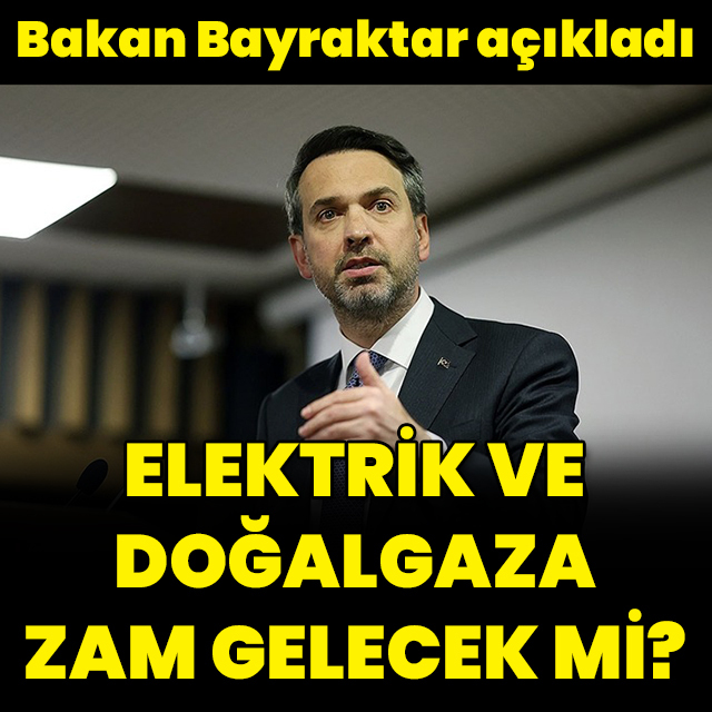 Mayısta elektrik ve doğalgaza zam gelecek mi?