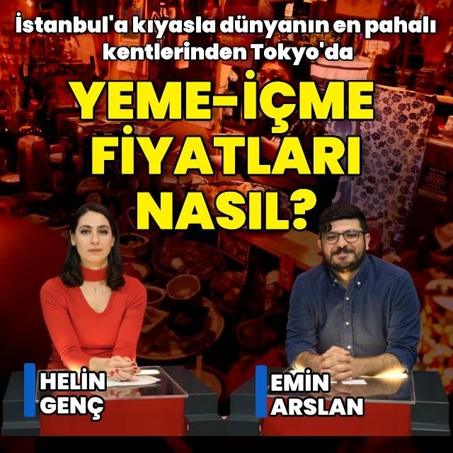 Tokyo'da yeme - içme fiyatları İstanbul'a göre nasıl?