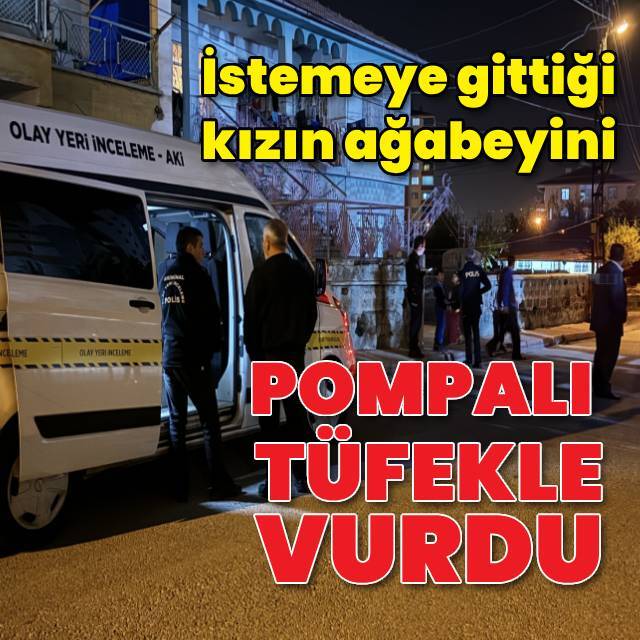 İstemeye gittiği kızın ağabeyini vurdu