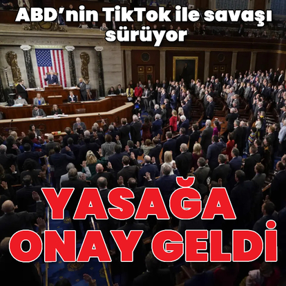 TikTok yasağı, ABD Temsilciler Meclisi’nden geçti