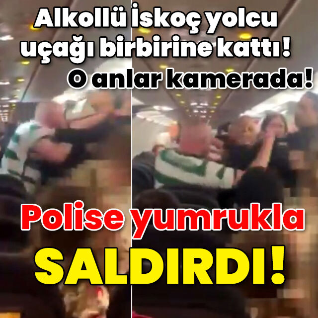 Alkollü İskoç yolcu uçakta polise saldırdı!
