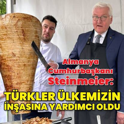Almanya Cumhurbaşkanı Steinmeier, döner kesti