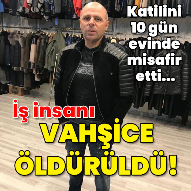 10 gün evinde misafir etti... Vahşice öldürüldü!