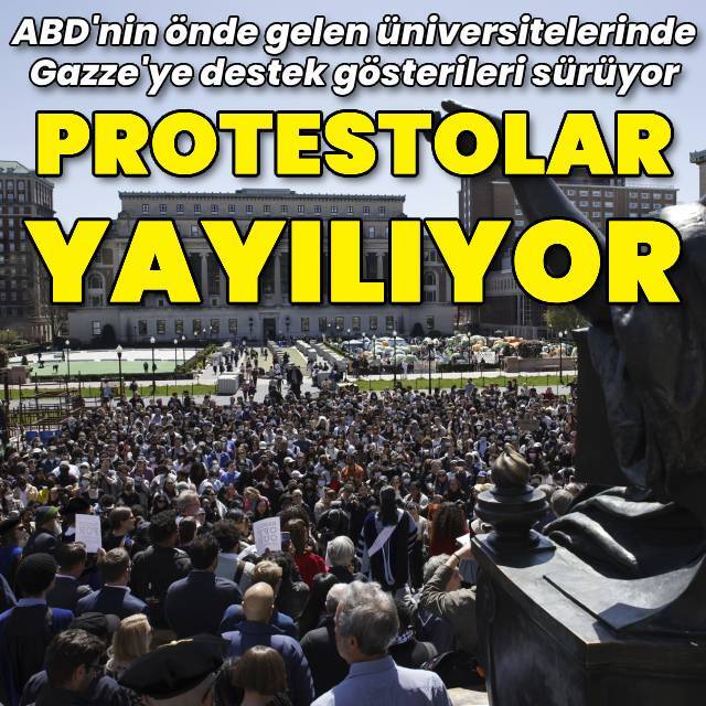 ABD'de üniversitelerdeki Gazze protestoları yayılıyor