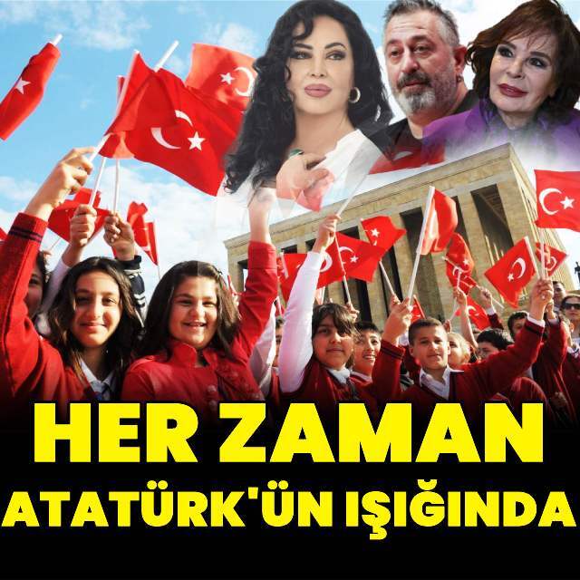 Her zaman Atatürk'ün ışığında