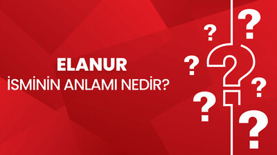 Elanur isminin anlamı nedir?