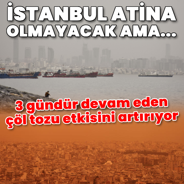 3 gündür devam eden çöl tozu etkisini artırıyor