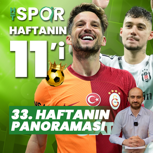 Süper Lig'de 33. haftanın panoraması!