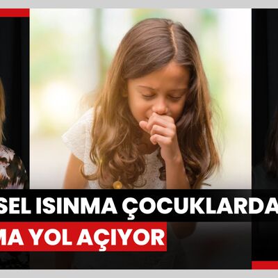 Küresel ısınma çocuklarda astıma yol açıyor