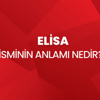 Elisa isminin anlamı nedir?