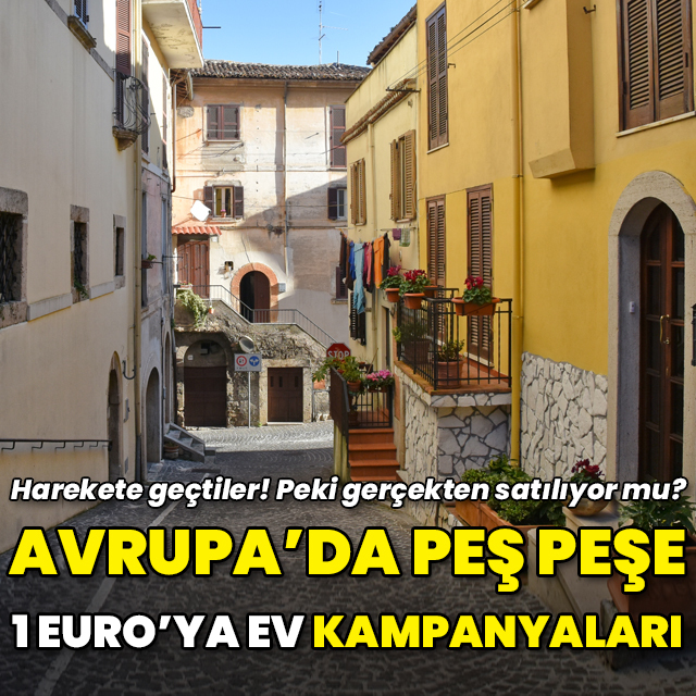 Avrupa'da peş peşe 1 euroya ev kampanyaları