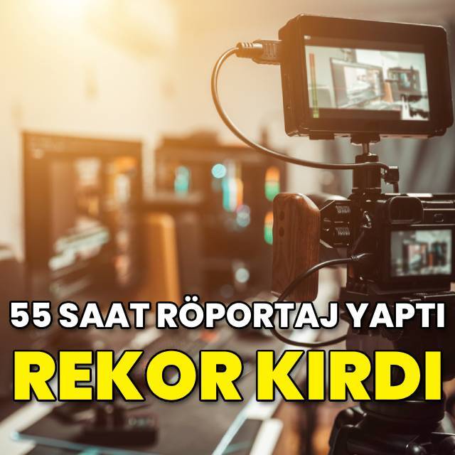 55 saat röportaj yaptı, rekor kırdı