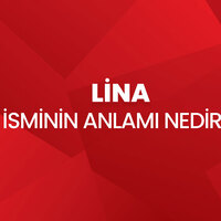 Lina isminin anlamı nedir?