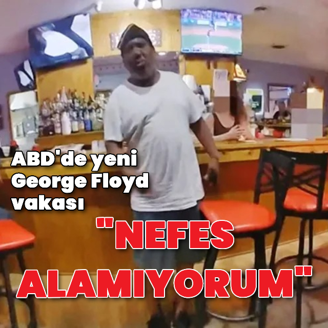 ABD'de yeni George Floyd vakası