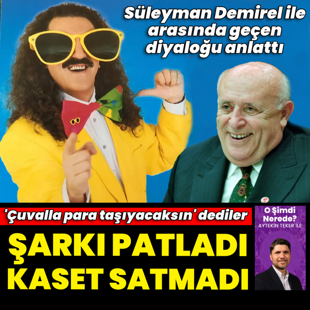 "Şarkı patladı, kaset satmadı"