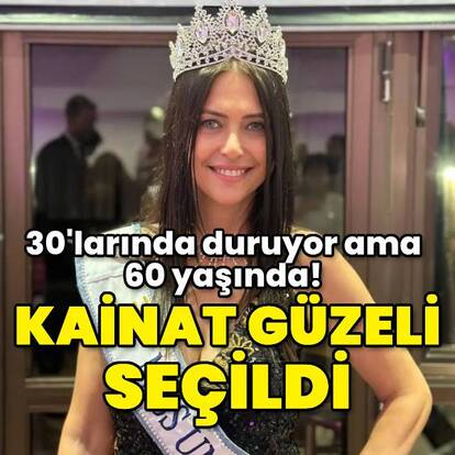 30'larında duruyor ama 60 yaşında! Kainat güzeli seçildi