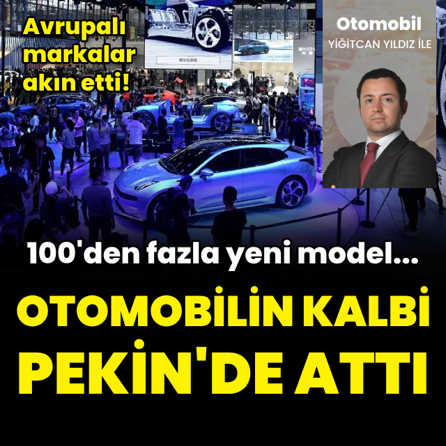 Otomobilin kalbi Pekin'de attı