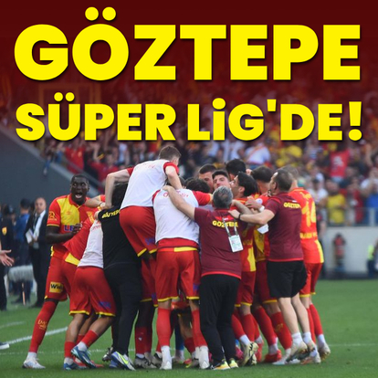 Göztepe Süper Lig'de!
