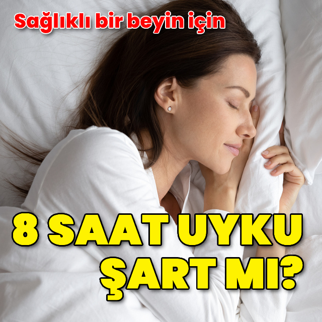 8 saat uyku şart mı?
