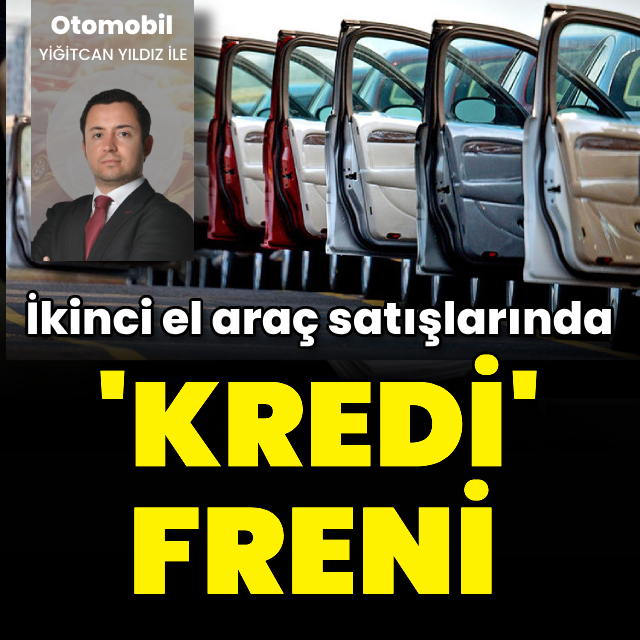 İkinci elde 'kredi' freni
