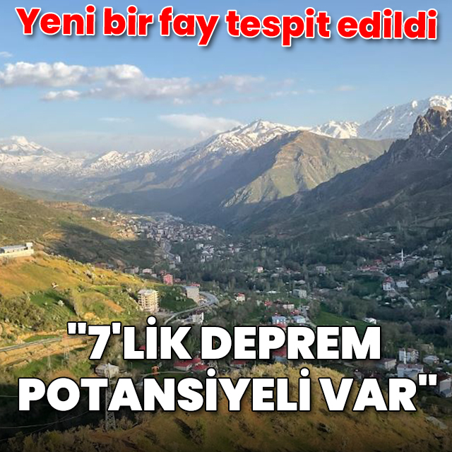 Yeni bir fay tespit edildi: "7'lik deprem potansiyeli var"