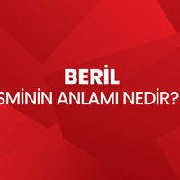 Beril isminin anlamı nedir?