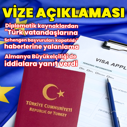 Diplomatik kaynaklardan vize açıklaması