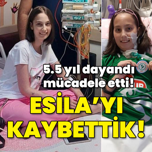 5.5 yıl dayandı mücadele etti! Esila'yı kaybettik!