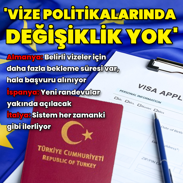 Almanya, İspanya ve İtalya'dan vize açıklaması