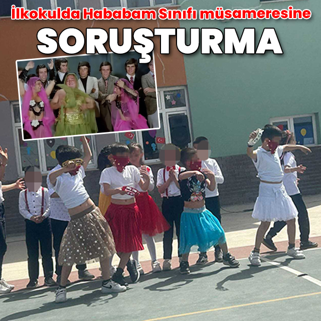 İlkokulda Hababam Sınıfı'ndaki sahneyi canlandıran müsamereye soruşturma