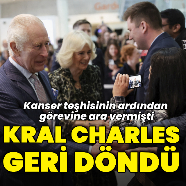 Kral Charles geri döndü