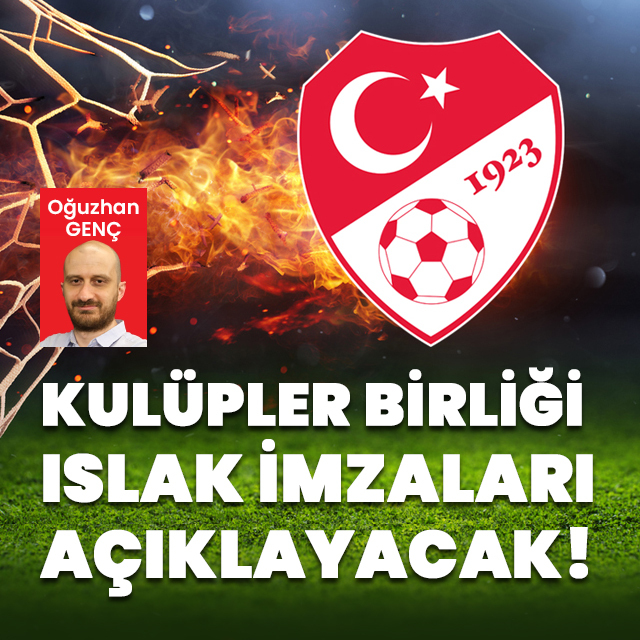 Kulüpler imzaları açıklayacak